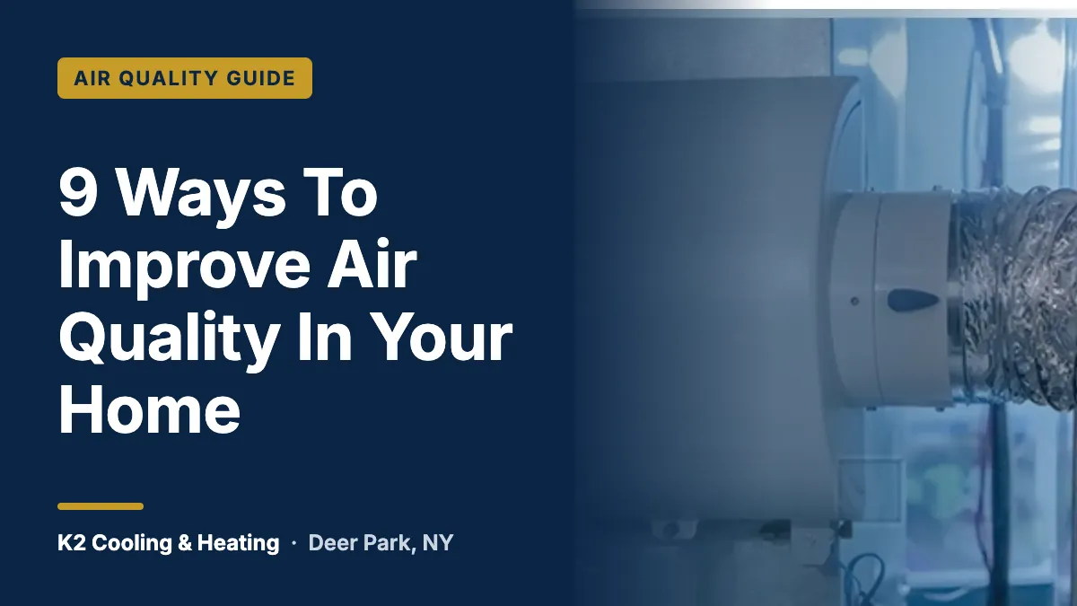 9 Ways To Improve Air Quality In Your Home