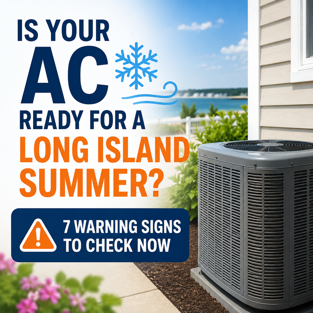 Is Your AC Ready for a Long Island Summer? 7 Warning Signs to Check Now