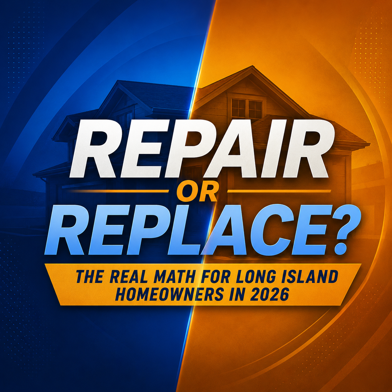Repair or Replace? The Real Math for Long Island Homeowners in 2026
